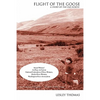Flight of the Goose: a Story of the Far North - Paperback