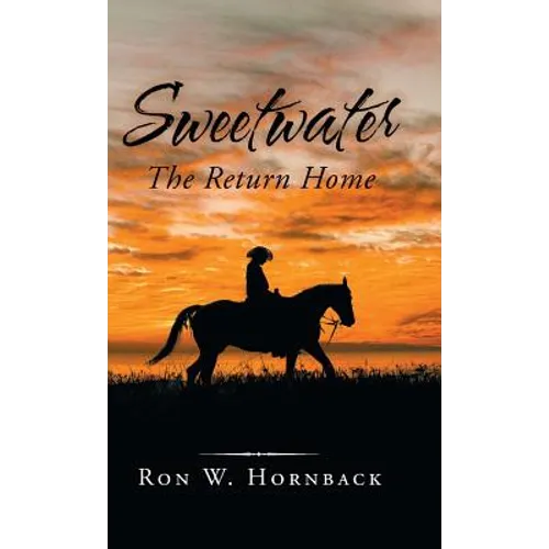 Sweetwater: The Return Home - Hardcover