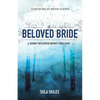 His Beloved Bride: A Journey into Deeper Intimacy with Jesus - Paperback