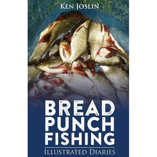 Bread Punch Fishing Diaries - Paperback