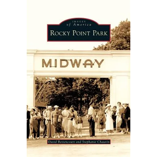 Rocky Point Park - Hardcover