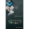 The Professional Ethics Toolkit - Paperback