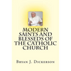 Modern Saints and Blesseds of the Catholic Church - Paperback