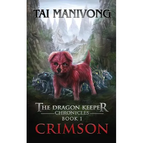 Crimson: The Dragon Keeper Chronicles - Paperback
