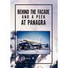 Behind the Facade and A Peek at Panagra - Hardcover