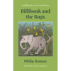 Billibonk and the Bugs - Paperback