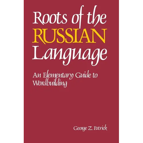 Roots of the Russian Language - Paperback