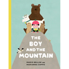 The Boy and the Mountain - Hardcover