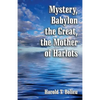 Mystery, Babylon the Great, the Mother of Harlots - Paperback