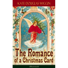 The Romance of a Christmas Card (Illustrated) - Paperback