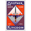 Another Kingdom - Hardcover