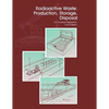 Radioactive Waste: Production, Storage, Disposal - Paperback