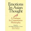 Emotions in Asian Thought: A Dialogue in Comparative Philosophy - Paperback