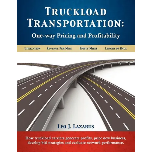 Truckload Transportation: One-Way Pricing & Profitability - Paperback