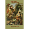 Medea: A Classic Greek Tragedy of Betrayal, Exile, and Revenge - Hardcover