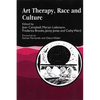 Art Therapy, Race and Culture - Paperback