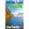 How Steve Became Ralph: A Cancer/Stem Cell Odyssey (With Jokes) - Paperback