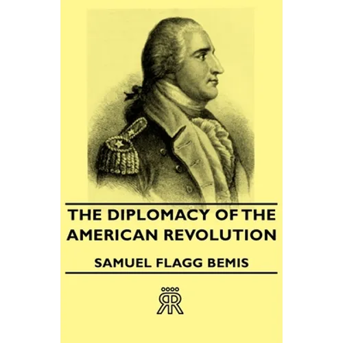 The Diplomacy of the American Revolution - Paperback