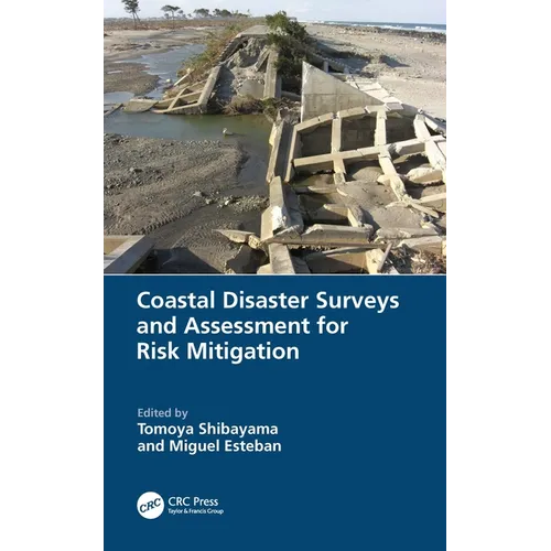 Coastal Disaster Surveys and Assessment for Risk Mitigation - Hardcover