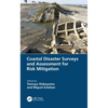 Coastal Disaster Surveys and Assessment for Risk Mitigation - Hardcover