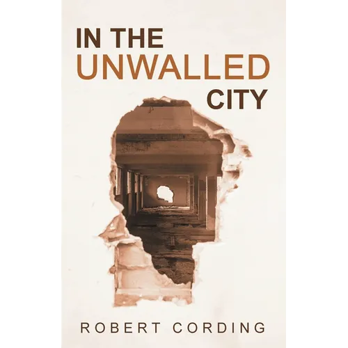 In the Unwalled City - Paperback
