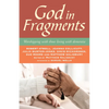 God in Fragments: Worshipping with Those Living with Dementia - Paperback
