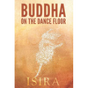 Buddha on the Dance Floor - Paperback