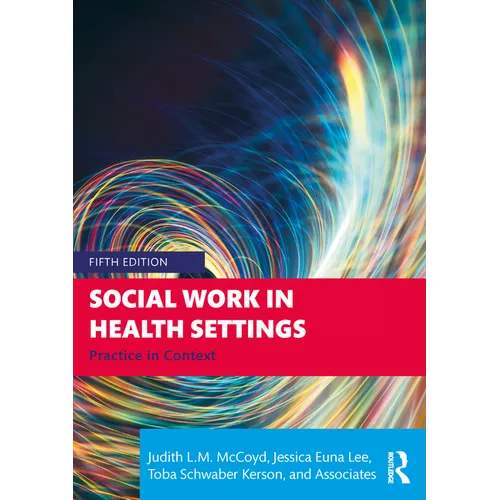 Social Work in Health Settings: Practice in Context - Paperback