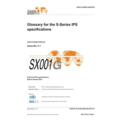 SX001G, Glossary for the S-Series IPS specifications, Issue 3.0: S-Series 2021 block release - Hardcover