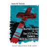 Reflections on the Sacrificial Death of Jesus Christ: Daily Readings for Lent - Paperback