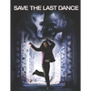Save The Last Dance: Screenplay - Paperback