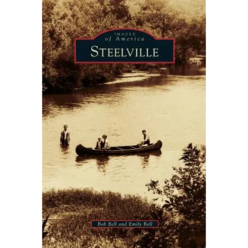 Steelville - Hardcover