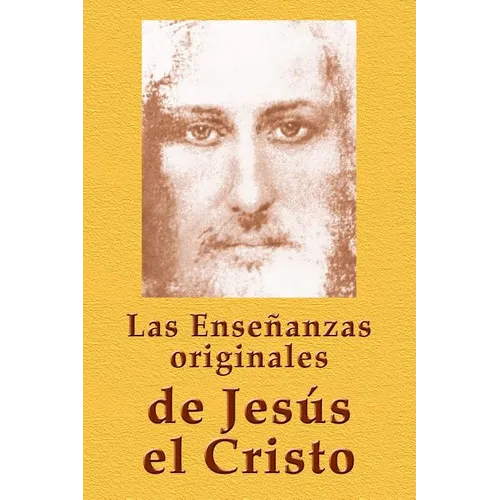 Las Enseñanzas originales de Jesús el Cristo - Paperback