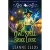 Owl Spell Broke Loose - Paperback