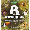 R is for Rainforests: A Brilliantly Biodiverse Alphabet! - Hardcover