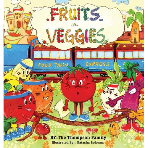 Fruits vs. Veggies - Hardcover