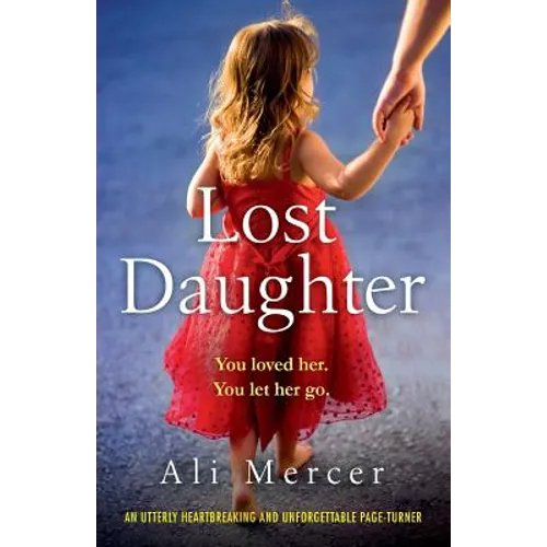Lost Daughter: An utterly heartbreaking and unforgettable page-turner - Paperback