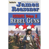 Rebel Guns - Paperback