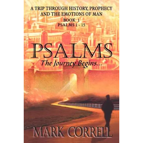 Psalms, The Journey Begins - Paperback