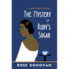 The Mystery of Ruby's Sugar - Paperback