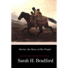 Harriet, the Moses of Her People - Paperback