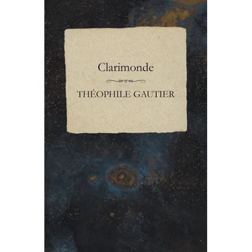 Clarimonde - Paperback