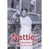 Nettie: Tales of a Brooklyn Nana - Hardcover
