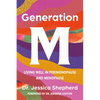 Generation M: Living Well in Perimenopause and Menopause - Paperback