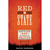 Red State: An Insider's Story of How the GOP Came to Dominate Texas Politics - Paperback