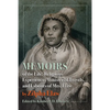 Memoirs of the Life, Religious Experience, Ministerial Travels, and Labours of Mrs. Elaw - Hardcover