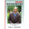 Health, Heart, and Pocketbook: The Ernie Jackson story told by Ernie Jackson - Paperback