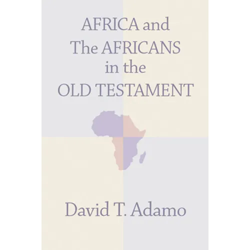 Africa and the Africans in the Old Testament - Paperback