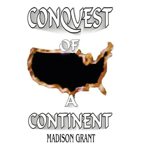 The Conquest of a Continent - Hardcover