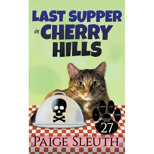 Last Supper in Cherry Hills - Paperback